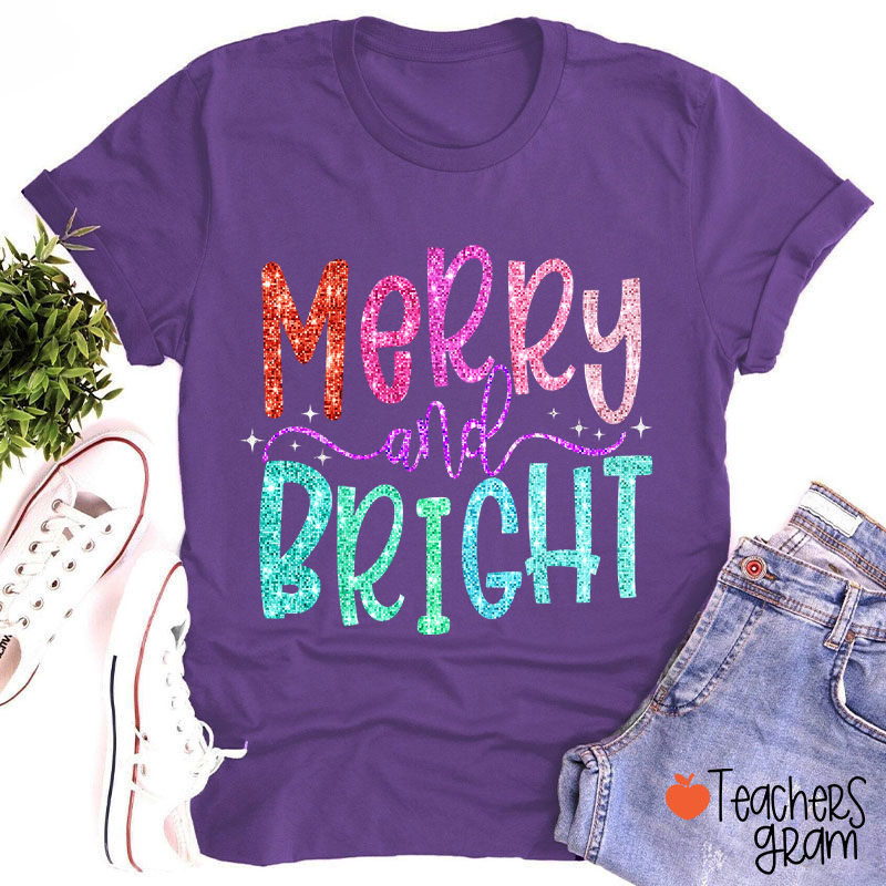 Colorful Merry And Bright Teacher T-Shirt