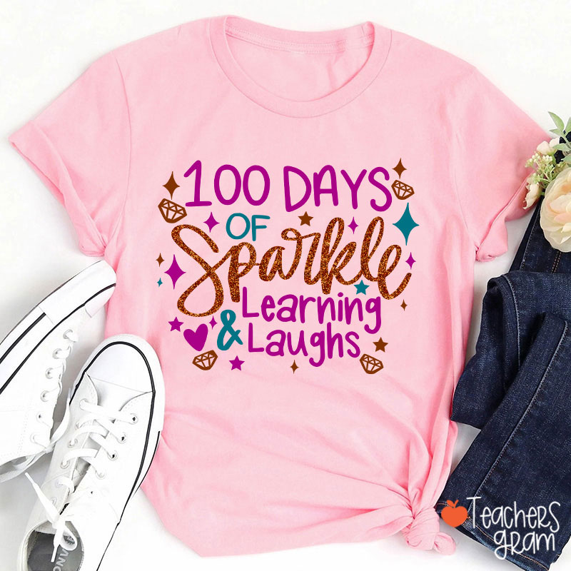 100 Days Of Sparkle Learning And Laughs Teacher T-Shirt