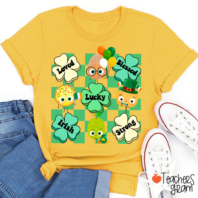 Loved Blessed Lucky Irish Strong Teacher T-Shirt