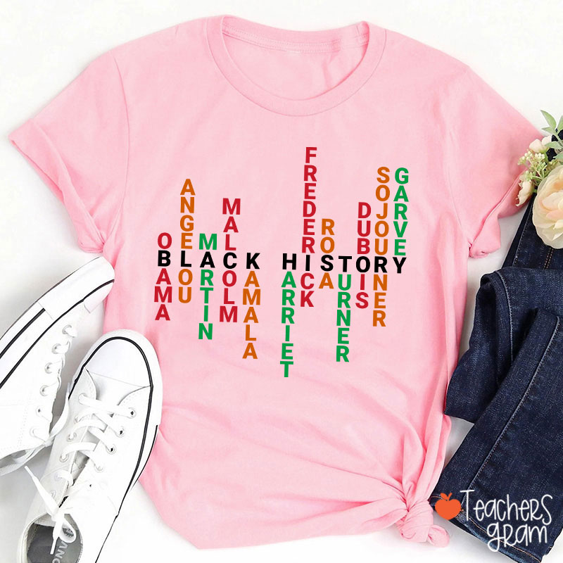 Black History Historical Figures Teacher T-Shirt