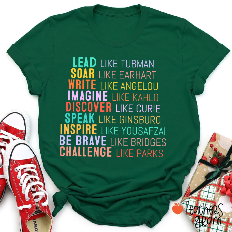 Lead Like Tubman Empowered Women Teacher T-Shirt