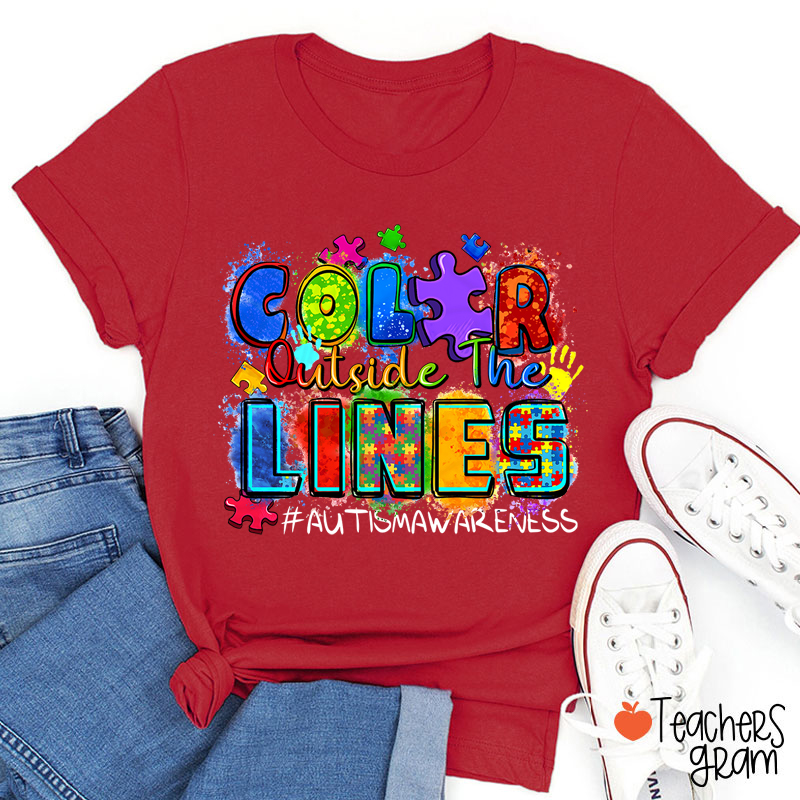 Color Outside The Lines Teacher T-Shirt
