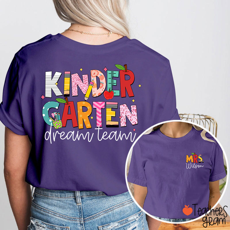Personalized Grade And Name Dream Team Teacher Two Sided T-Shirt