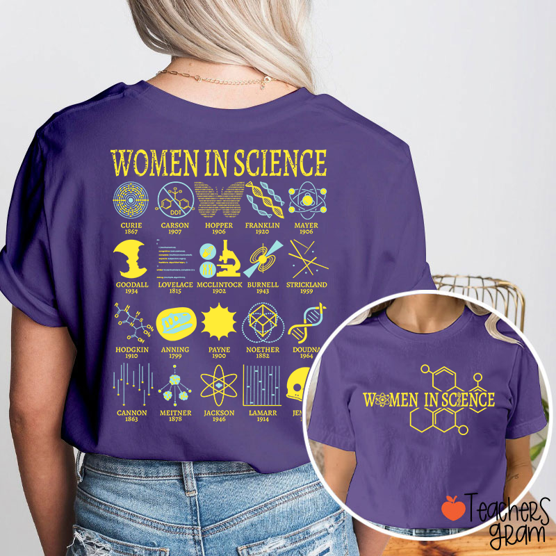Women In Science Powerful Women Teacher Two Sided T-Shirt