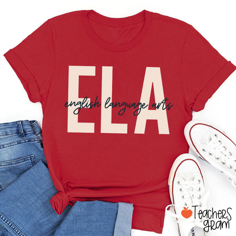 ELA English Language Arts Teacher T-Shirt