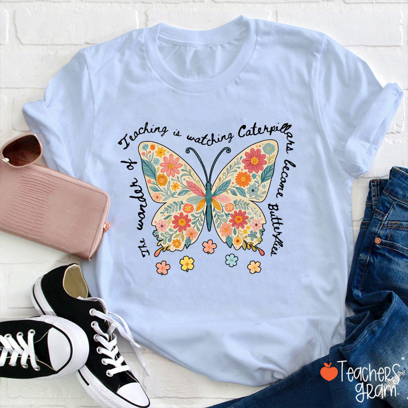 The Wonder Of Teaching Teacher T-Shirt