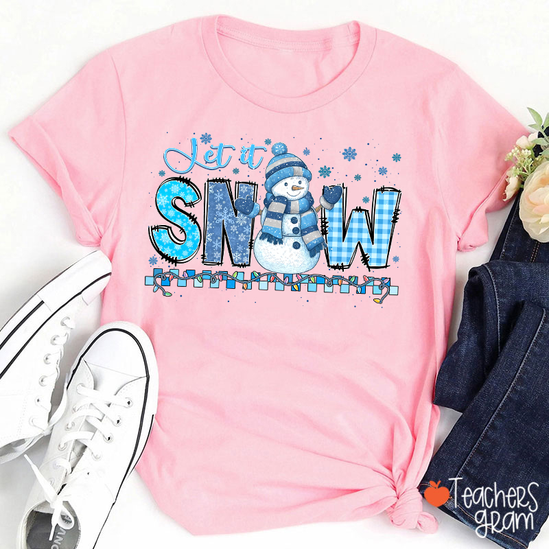 Let It Snow Cute Snowman Teacher T-Shirt