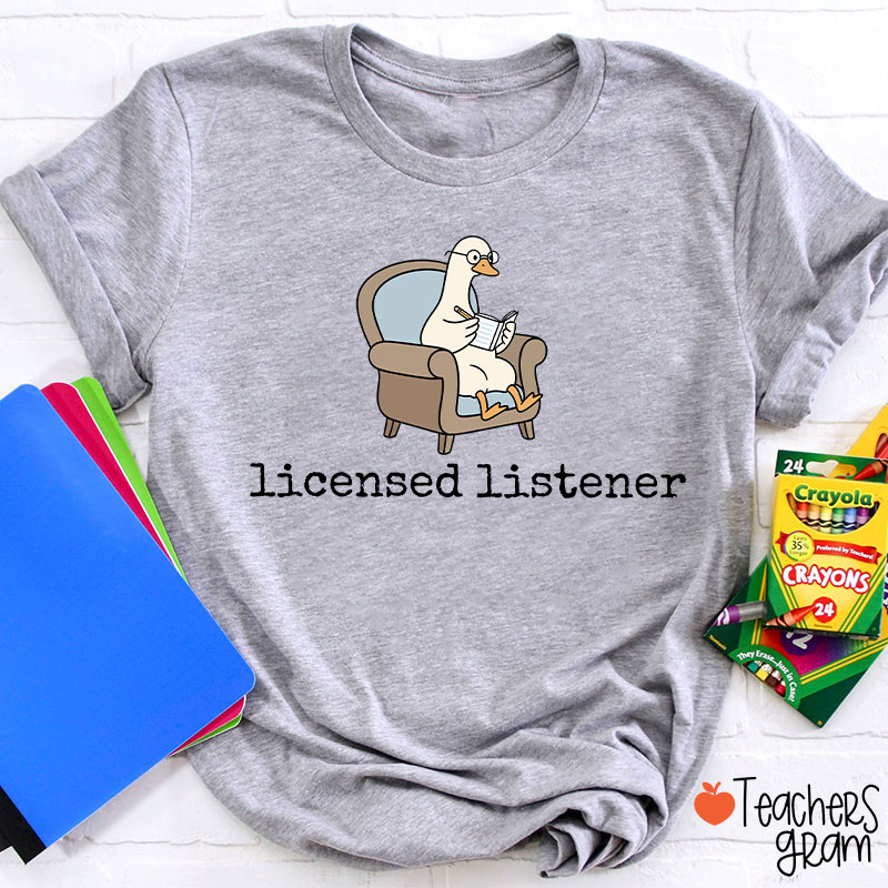 Licensed Listener Teacher T-Shirt