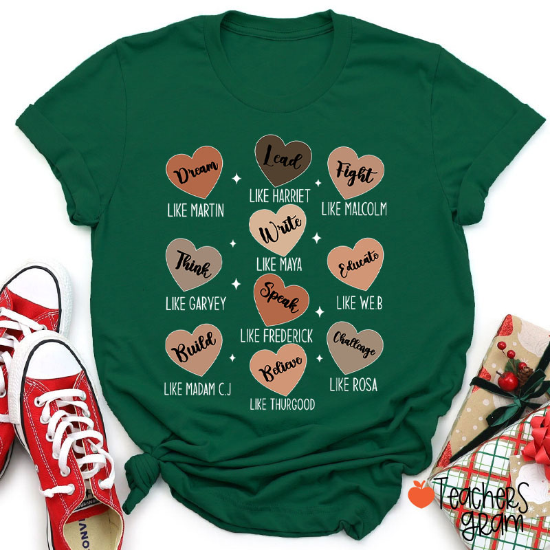 Dream Like Martin Lead Like Harriet Teacher T-Shirt