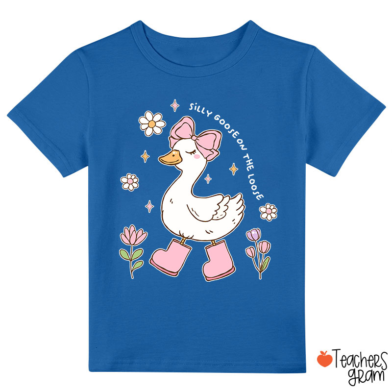 Funny Silly Goose On The Loose Class T-Shirt