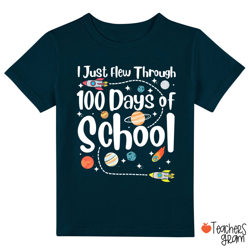 I Just Flew Through 100 Days Of School Class T-Shirt