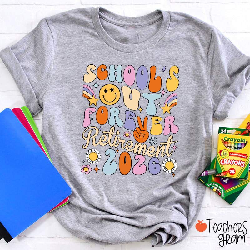 Personalized School's Out Forever Retirement Teacher T-Shirt