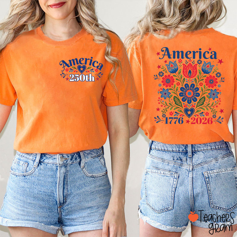 America 250 Floral Folk Art Teacher Two Sided T-Shirt