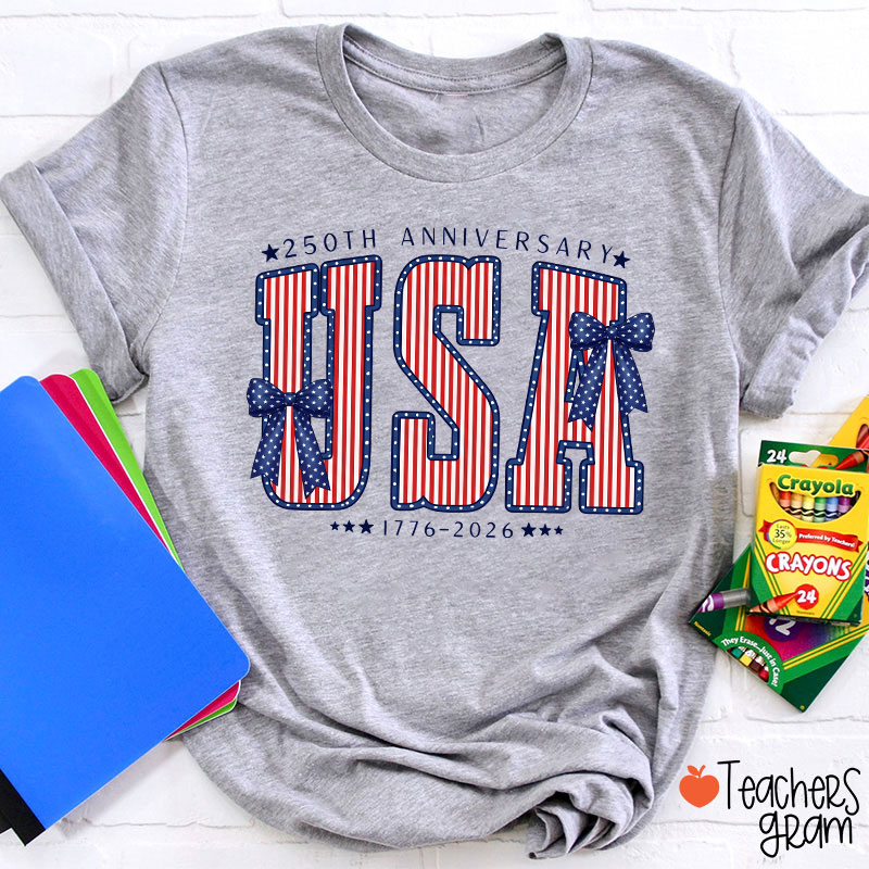 250th Anniversary UAS From 1776 To 2026 Teacher T-Shirt