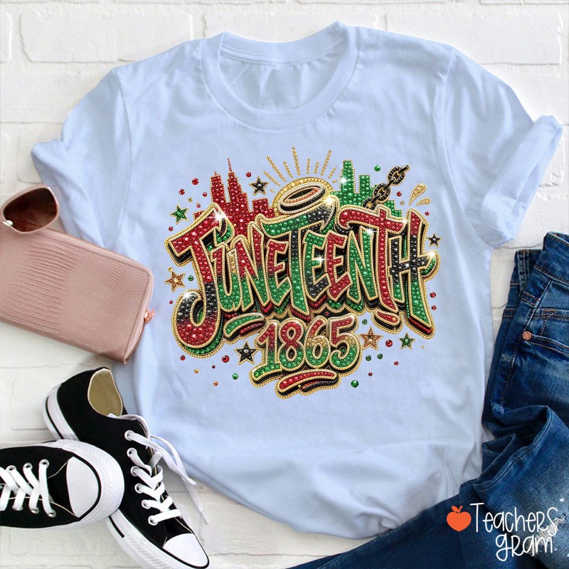 Juneteenth 1865 Teacher T-Shirt
