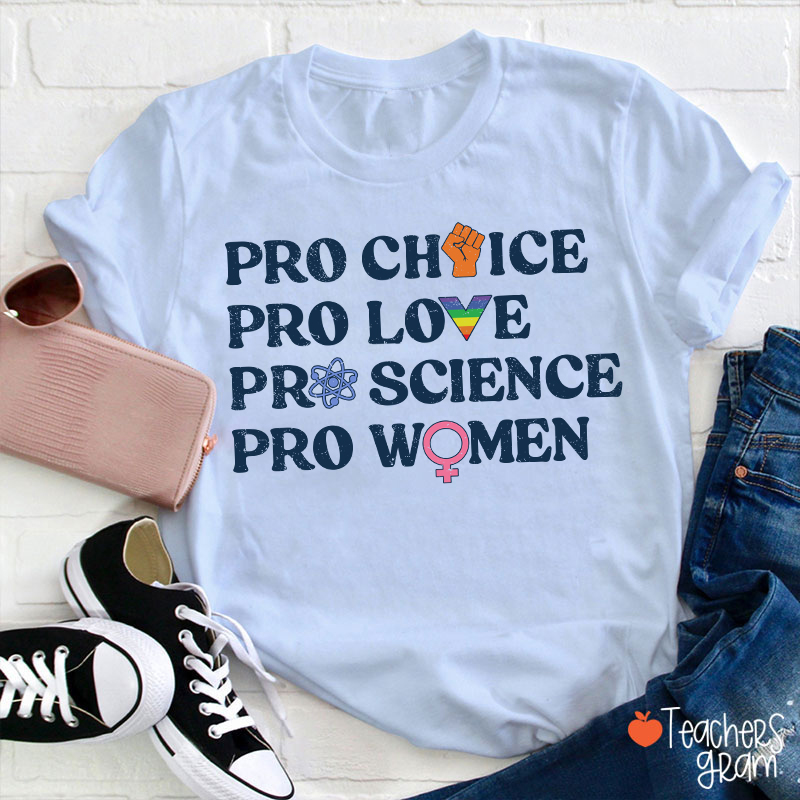 Pro Choice Women Rights Teacher T-Shirt