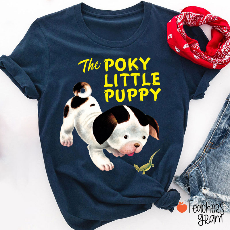 The Poky Little Puppy Teacher T-Shirt