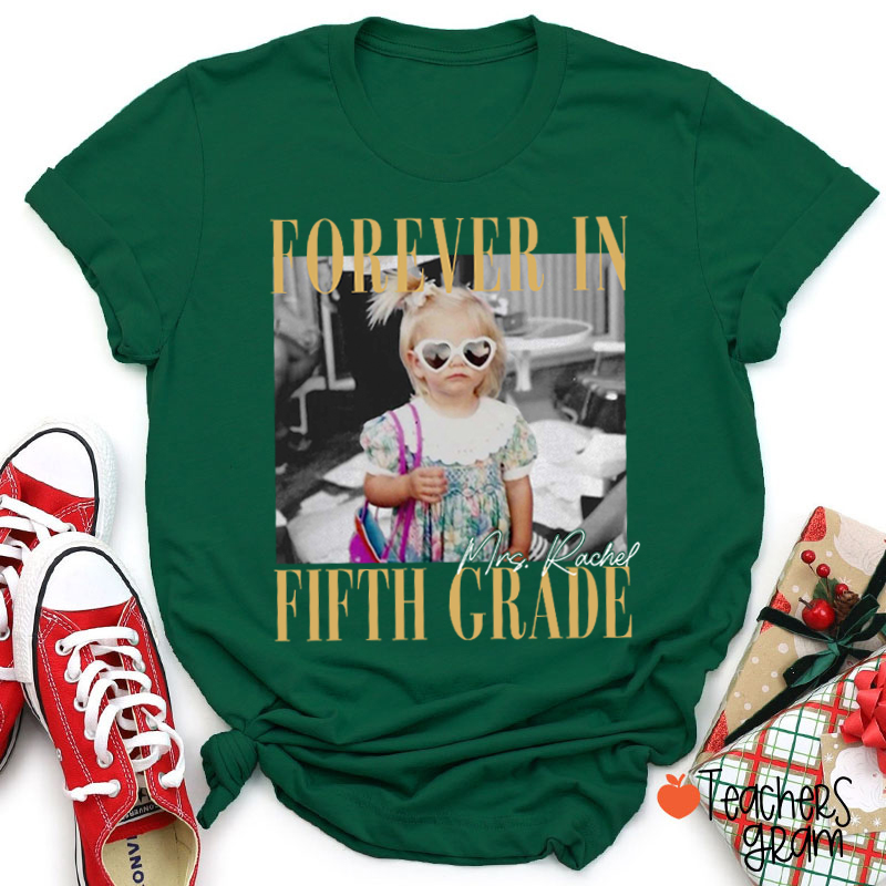 Personalized Grade And Name Forever With You Teacher T-Shirt