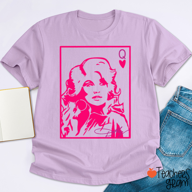 Dolly Queen Of Hearts Poker Card Pink Portrait Country Music Teacher T-Shirt