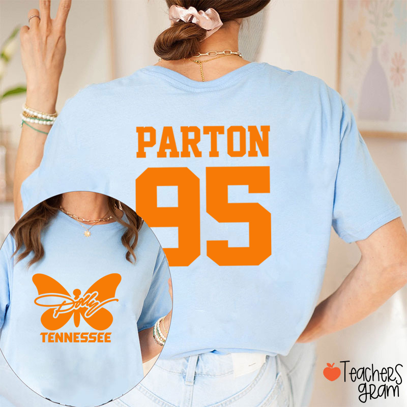 Dolly Tennessee Butterfly Parton 95 Teacher Two Sided  T-Shirt