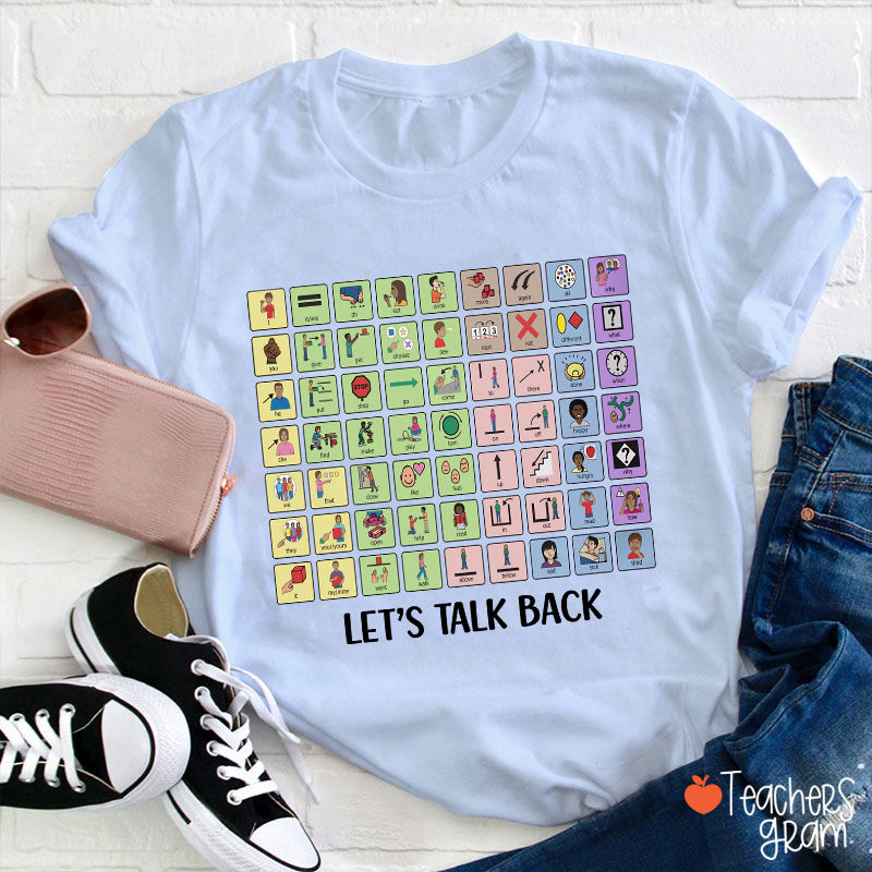 Let's Talk Back AAC Teacher T-Shirt