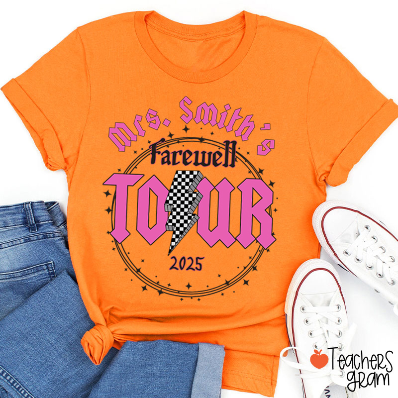 Personalized Name And School Farewell Tour Teacher T-Shirt