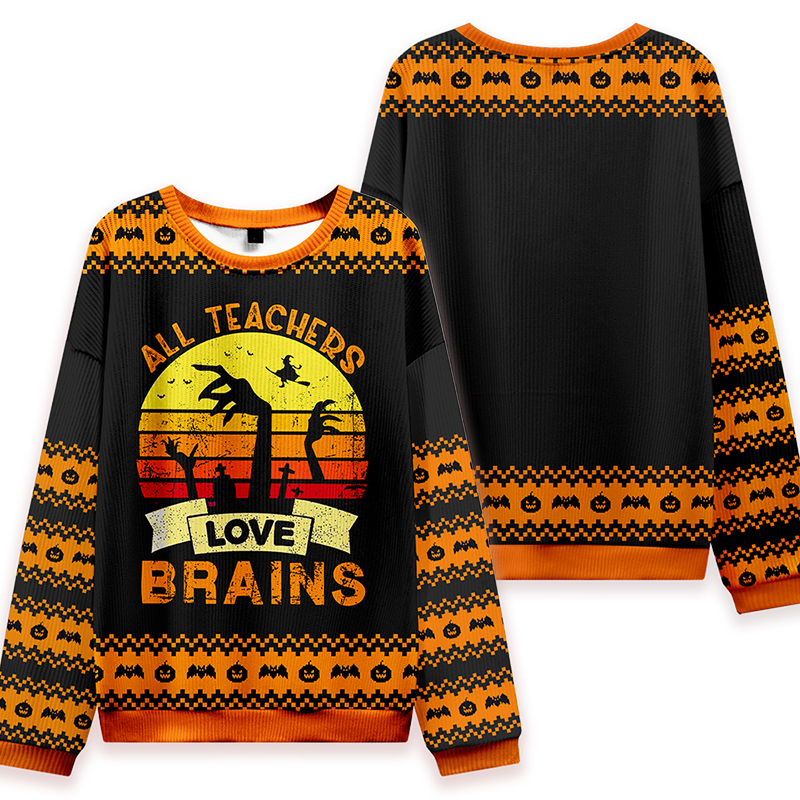 All Teachers Love Brains Teacher Knit Sweatshirt