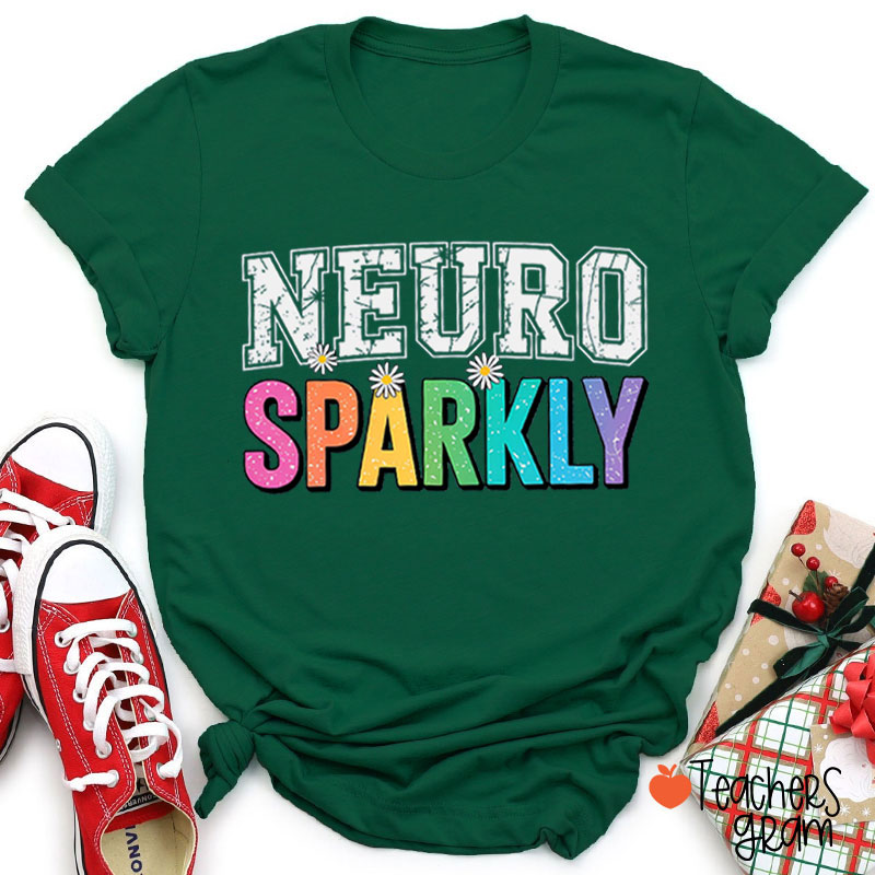Neuro Sparkly Teacher T-Shirt