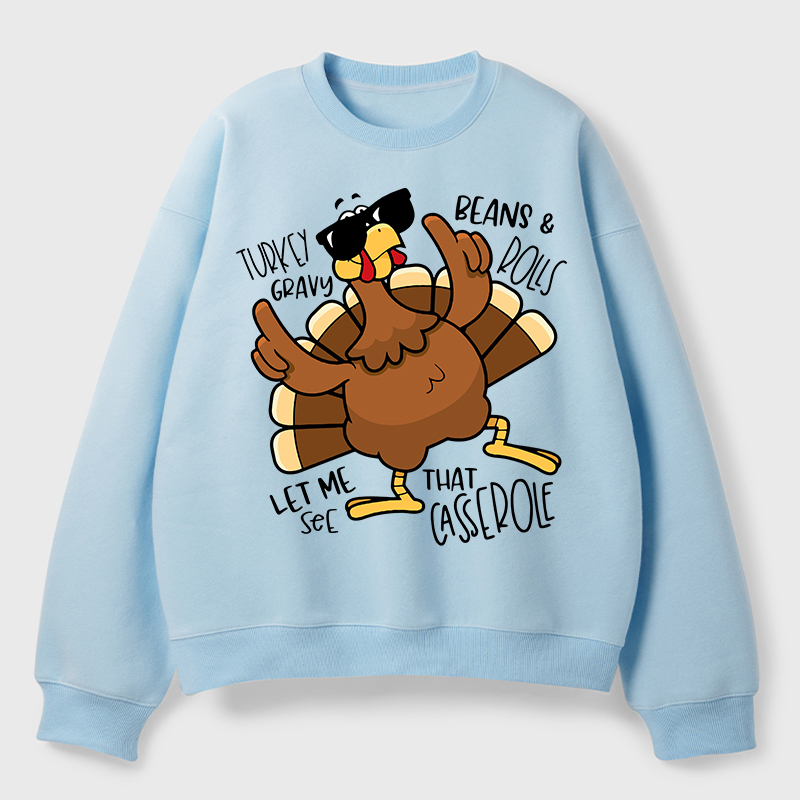 Turkey Gravy Beans Rolls Thanksgiving Teacher Fleece Sweatshirt
