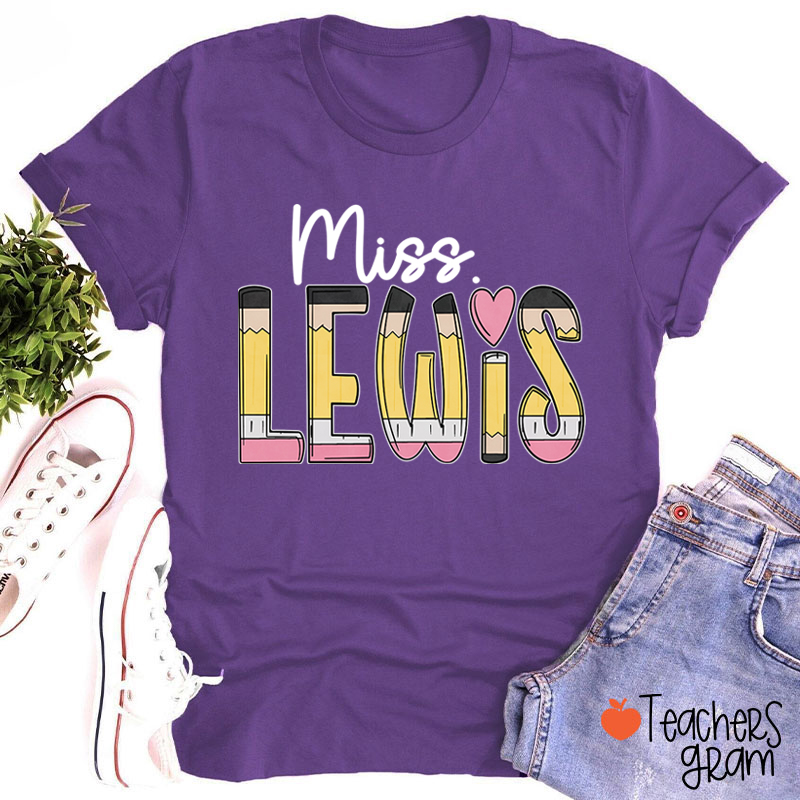Personalized Pencil Name Teacher T-Shirt
