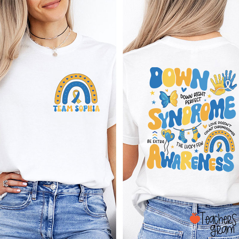Personalized Name Down Syndrome Awareness Teacher Two Sided T-Shirt