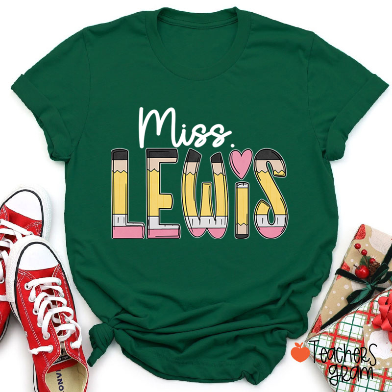 Personalized Pencil Name Teacher T-Shirt