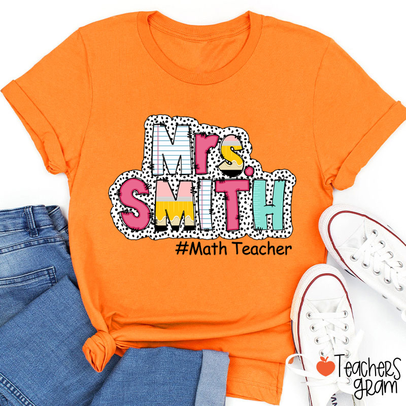 Personalized Fancy Dot Fonts Teacher T-Shirt