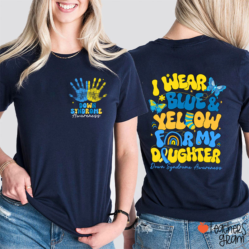 Personalized I Wear Blue Yellow Down Syndrome Awareness Teacher Two Sided T-Shirt