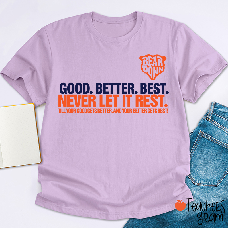 Chicago Football Good Better Best Teacher T-Shirt