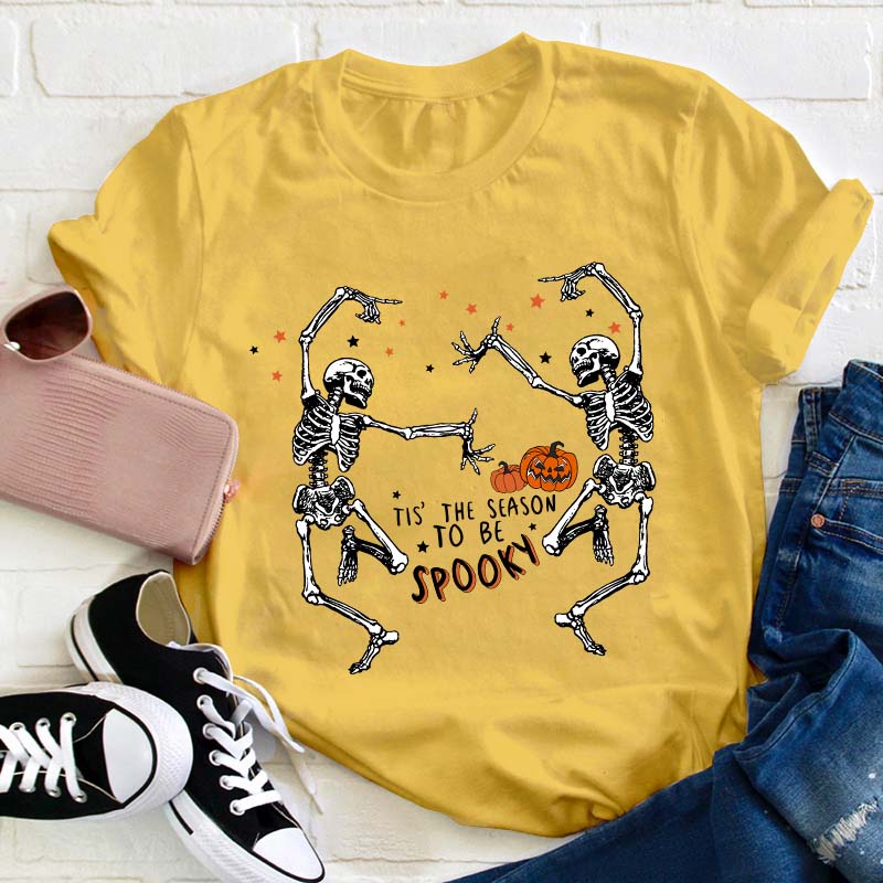 Tis' The Season To Be Spooky Teacher T-Shirt