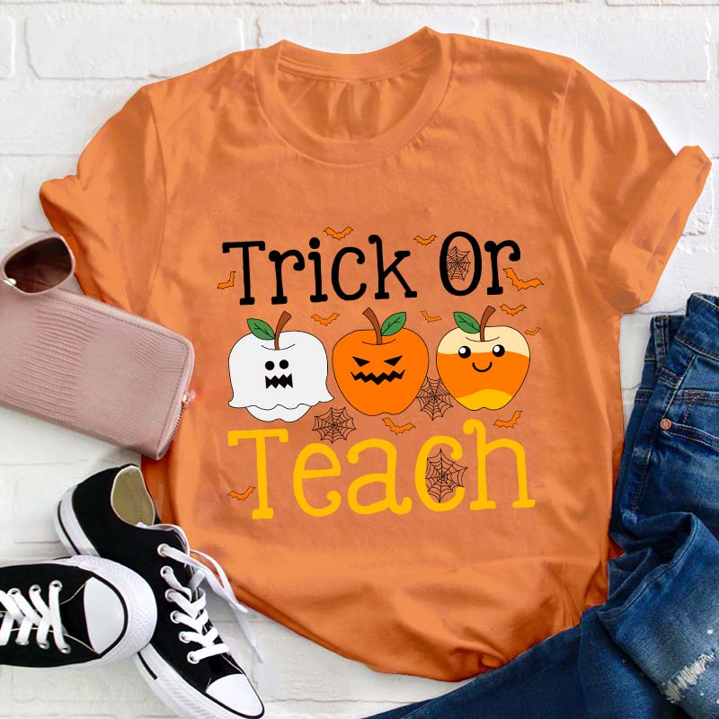 Trick Or Teach Teacher T-Shirt