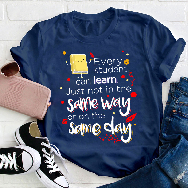 Every Student Can Learn Teacher T-Shirt