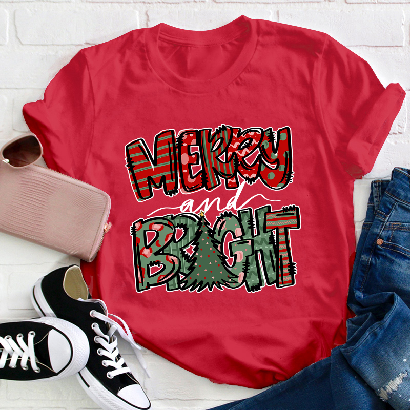 Merry And Bright Teacher T-Shirt