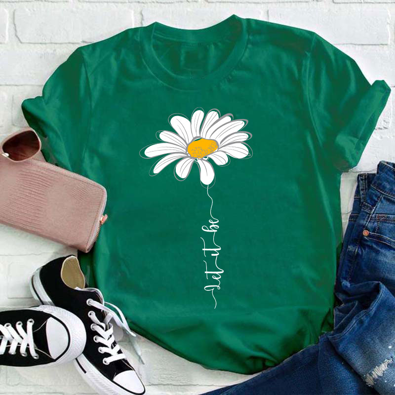 Let It Be Daisy Teacher T-Shirt