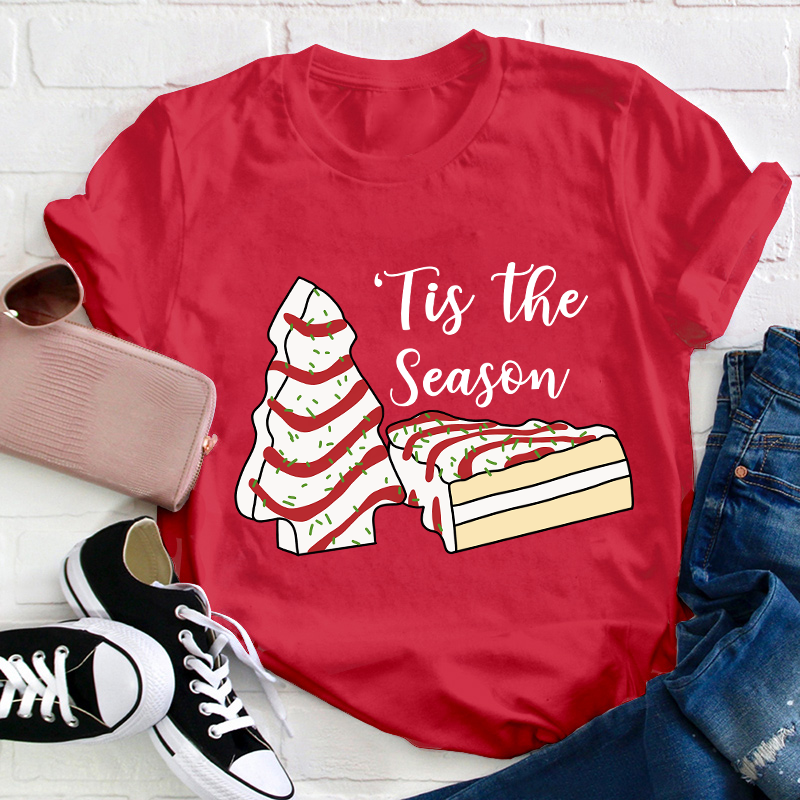 Tis The Season Teacher T-Shirt