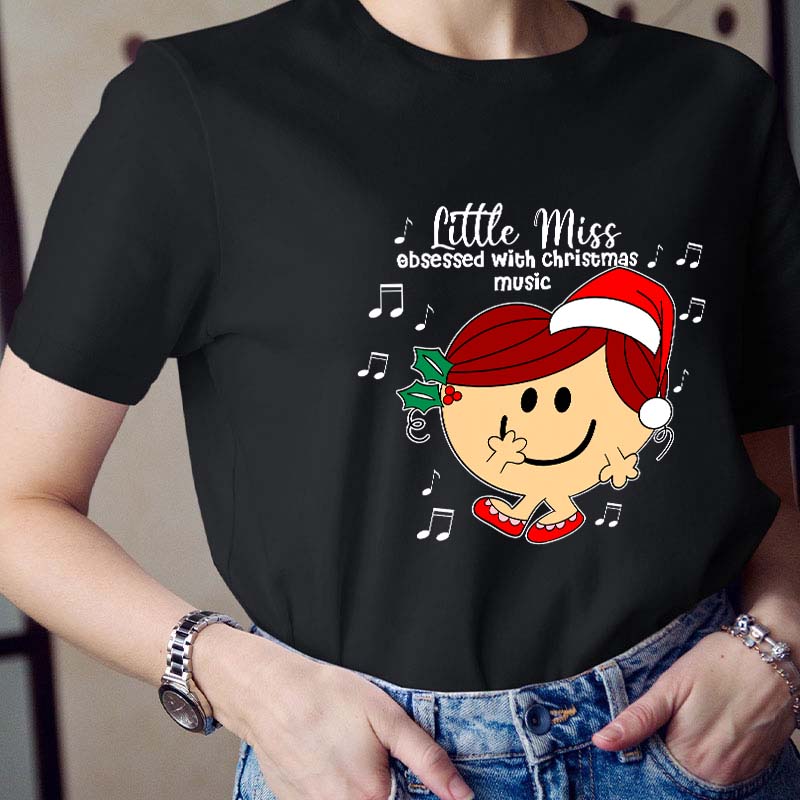 Little Miss Obsessed With Christmas Music Teacher T-Shirt