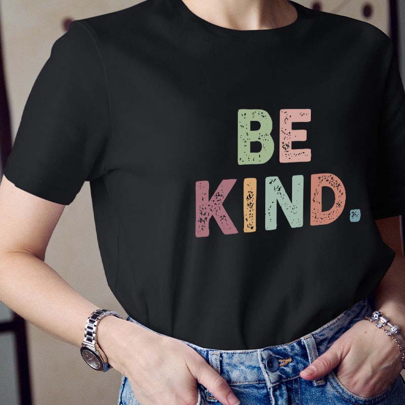 Be Kind Teacher T-Shirt