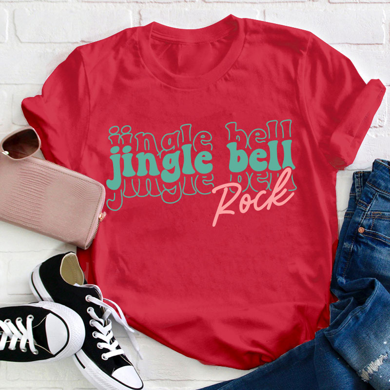 Jingle Bell Rock Teacher T-Shirt