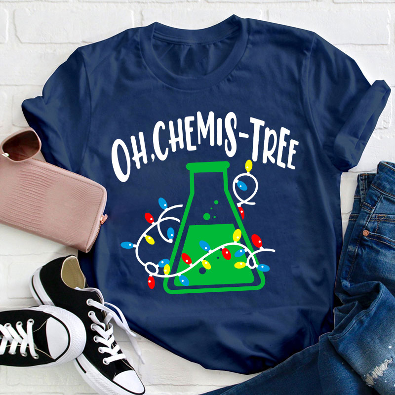 Oh Chemistree Teacher T-Shirt
