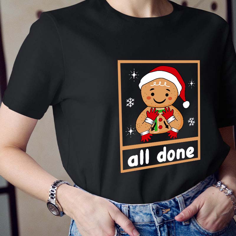 All Done Teacher T-Shirt