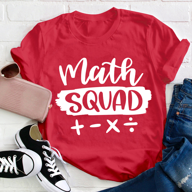 Math Squad Teacher T-Shirt