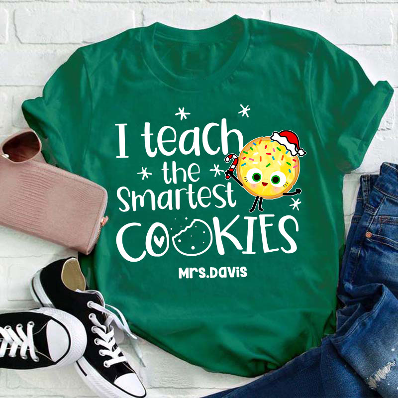 Personalized I Teach The Smartest Cookies Teacher T-Shirt Sale-Teachersgram