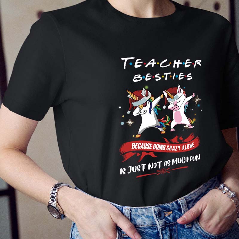 Teacher Besties Teacher T-Shirt