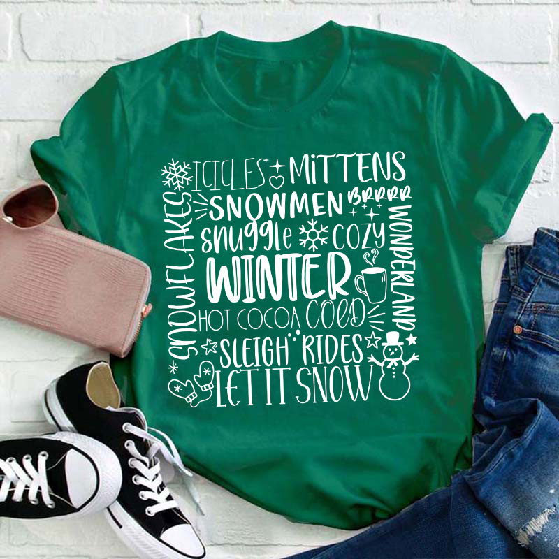 Sleigh Rides Let It Snow Teacher T-Shirt